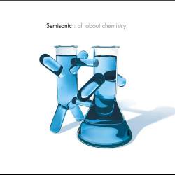Semisonic : All About Chemistry